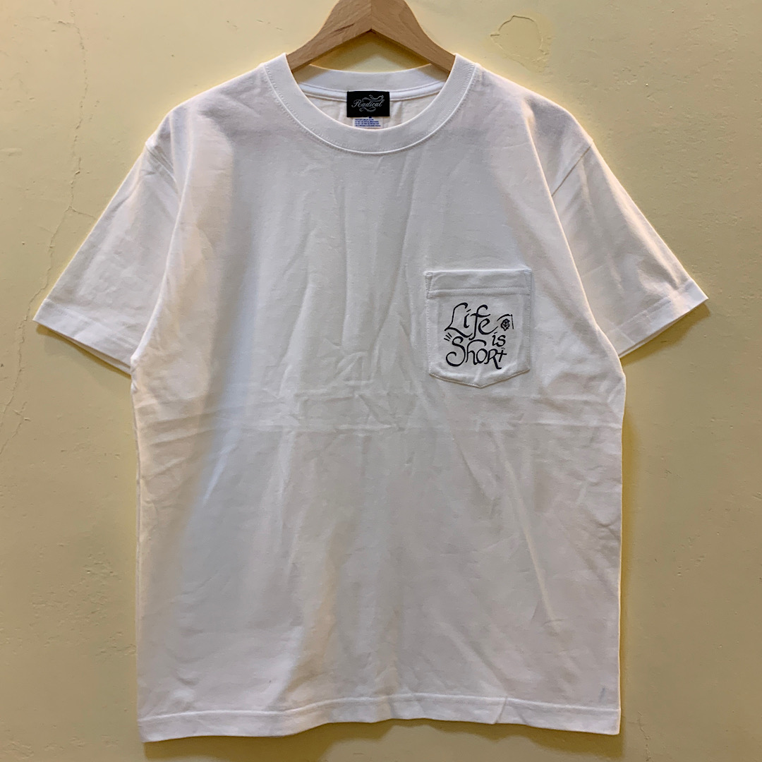 RADICAL Life Is Short T-shirts(White)